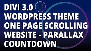 Divi 3.0 WordPress theme - One Page Scrolling Website - Parallax Countdown Section