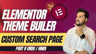 How to Create a Custom Search Results Page in Elementor Theme Builder | Custom Search Page design