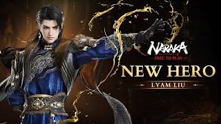 New Hero: Lyam Liu Gameplay Showcase | Naraka: Bladepoint
