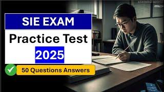 SIE Exam Practice 2025 - 50 Questions & Answers Securities Industry Essentials®