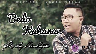 Bedo Kahanan - Rendy Andyta | Official Music Video dangdut koplo terbaru