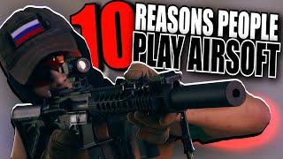 10 Reasons Why People Play Airsoft (Why Do You Play?)
