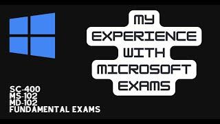 My Microsoft Exam Experience and Tips - MS-102 MD-102 SC-400