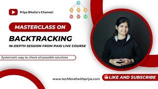 Masterclass on Backtracking: In-Depth Tutorial from Paid Live Course!!