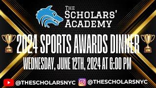 2024 Scholars' Academy Sports Awards Dinner: Wednesday, June 12th at RomaView Catering Hall