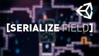 [SERIALIZE FIELD] IN UNITY EXPLAINED