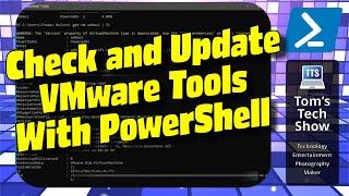Checking and Updating VMware Tools with PowerShell