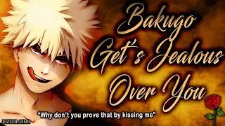 Bakugo Get's Jealous Over You [ASMR] [Roleplay] [Tsundere] [Kisses]