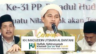 Ceramah KH. Imaduddin Utsman Al Bantani di Haflah Akhirussanah ke 31 PP Riyadul Huda #khimaduddin