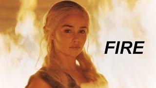 Game Of Thrones || Fire