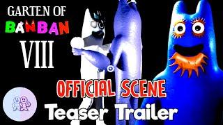 GARTEN OF BANBAN 8 - OFFICIAL SECRET SCENE and NEW TEASER TRAILER BIG NEWS  IT'S COMING VERY SOON