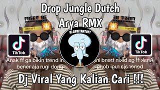 DROP JUNGLE DUTCH ARYA RMX | DJ DROP JUNGLE DUTCH TREND DANCE ELITE CEES VIRAL TIK TOK 2024 !