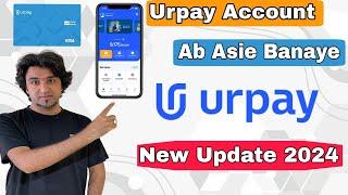 Urpay Ka Account Kaise Banaye | How To Open Urpay Account | Urpay Account Opening Online