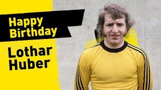 Happy Birthday Lothar Huber! | Top 5 Goals