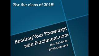 Parchment Tutorial (NEW for the class of 2018)