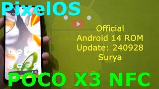 PixelOS UnOfficial for Poco X3 Android 14 ROM Update: 240928