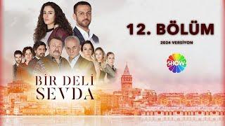 Bir Deli Sevda FİNAL