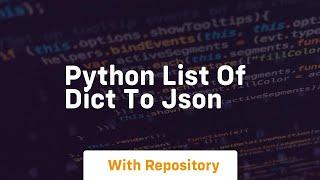 python list of dict to json