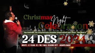 24 Desember 2024 | CHRISTMAS NIGHT CELEBRATION GENERASI YOSUA CHURCH