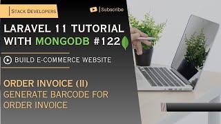 Laravel 11 Tutorial #122: Build E-commerce | Order Invoice (II) | Generate Barcode for Order Invoice