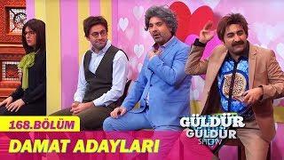 Güldür Güldür Show 168.Bölüm - Damat Adayları