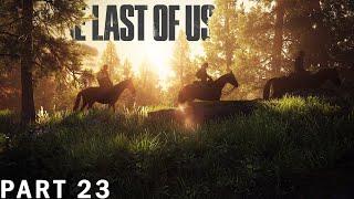 The Last of Us – PC Walkthrough Gameplay - Part 23