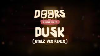 DOORS: Reimagined OST - DUSK (Atelz Vex remix)