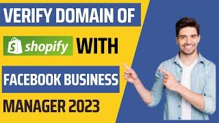 Verify Shopify Domain On Facebook Business Manager (2024 Updated!)