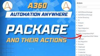 Packages in Automation Anywhere A360 | A360 Tutorial | KT Sessions