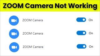 How To Fix ZOOM Camera Not Working Issue Windows 11 / 10 / 8 / 7   - Enable ZOOM Camera - 2022