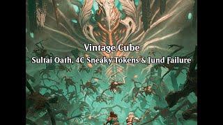 Vintage Cube - Sultai Oath, 4C Tokens & Jund Failure (Wheeler VOD - Dec. 23rd, 2024)