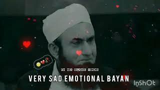 VERY SAD EMOTIONAL BAYAN  MAULANA TARIQ JAMEEL @fm mix islamic videos