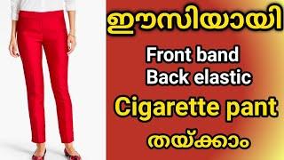 Cigarette pant cutting and stitching | Front  belt back elastic cigarette pant