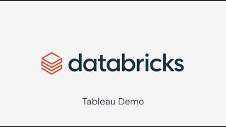 Demo Video: Connect to Tableau Desktop from Databricks