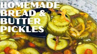 How to Make Bread and Butter Pickles | Bread and Butter Pickles Recipe | Refrigerator Pickles