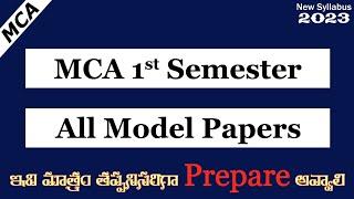 MCA 1st Semester Most Important Model Papers | MCA 1st Sem New Syllabus Model Papers MCA Exams 2023