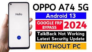 Oppo A74 5G (CPH2263) Gmail Frp Bypass/Unlock Android 13 WITHOUT PC.