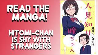 Hitomi-chan is Shy With Strangers - READ THE MANGA!