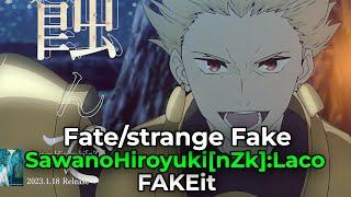 Fate/strange Fake whispers of dawn opening | SawanoHiroyuki(nZk):Laco - FAKEit