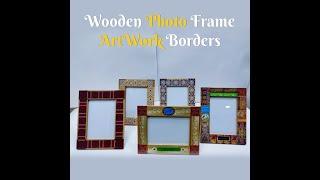 Wooden Photo Frame ArtWork Borders | By Mugart.pk