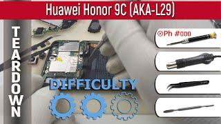 Huawei Honor 9C AKA-L29  Teardown Take apart Tutorial