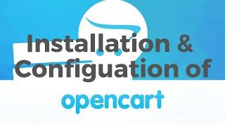 Step by Step Installation and Configuration of OpenCart using XAMPP Server