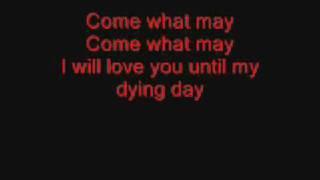 Come what may  lyrics