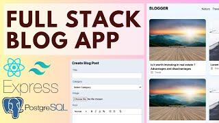 Build a Fullstack Blog app : React js, Express js and Postgresql