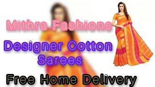 Mithra Designer Silk Cotton Sarees Collection 