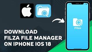 iOS 18: How to Download Filza File Manager on iPhone