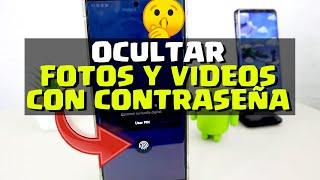 COMO OCULTAR IMAGENES VIDEOS Y MAS ARCHIVOS CON CONTRASEÑA HUELLA O PIN | PRIVACIDAD MAXIMA SIN APPS