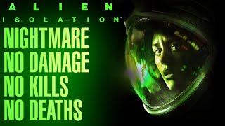 Alien Isolation No Damage Nightmare Walkthrough - No Deaths No Kills