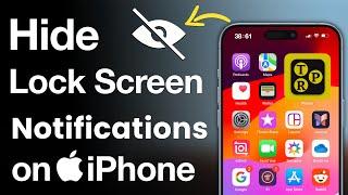How to Hide Lock Screen Notifications on iPhone? Hide, Lock, and Make iPhone Notifications Private 
