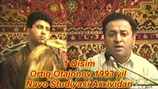 Ortiq Otajonov 1993 yil Navo Studiyasi ARXIVIDAN